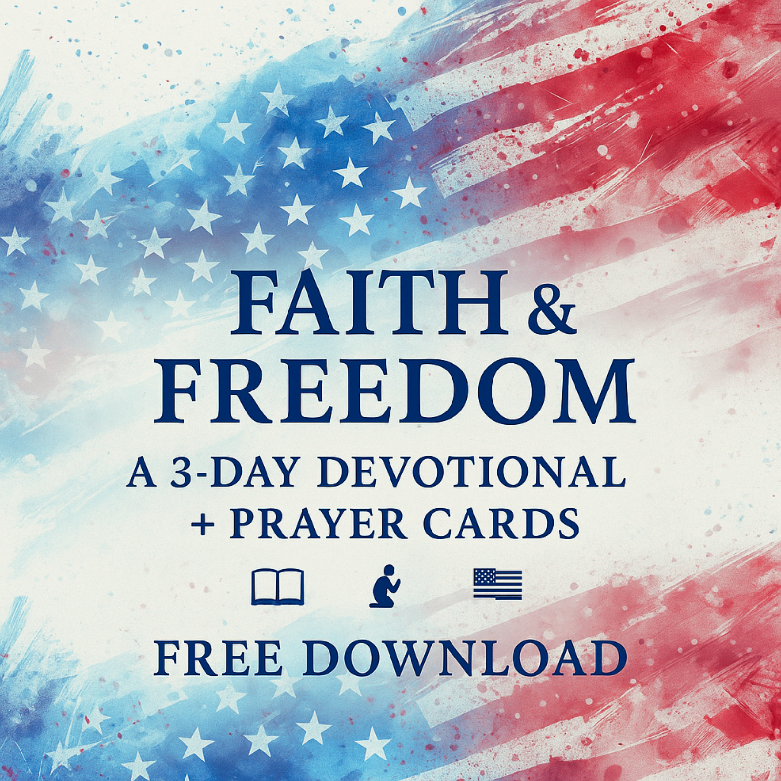 Faith & Freedom: A Devotional for Bold Believers